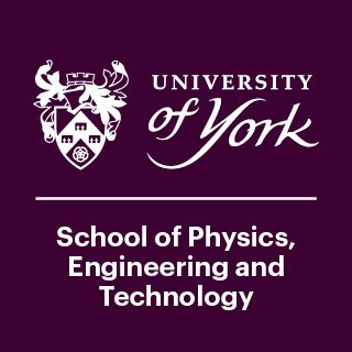 University of York: School of Physics, Engineering and Technology